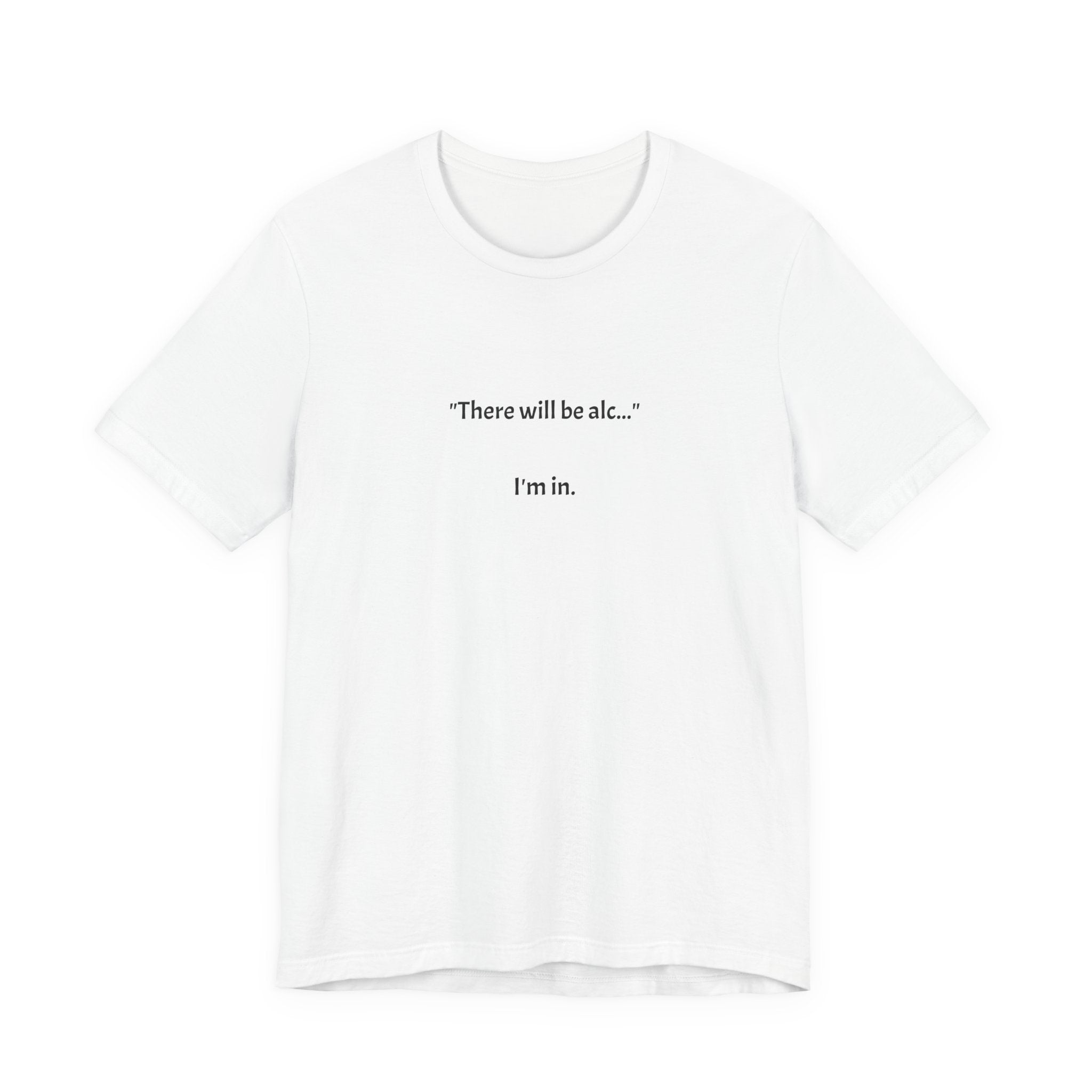 T-Shirt — I'M IN.